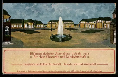 Künstler-AK Leipzig, Elektrotechnische Ausstellung für Haus Gewerbe und Landwirtschaft 1912, Hhauptplatz