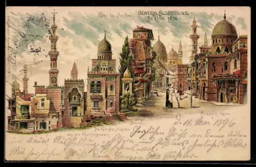 Lithographie Berlin-Treptow, Berliner Gewerbe-Ausstellung 1896, Kairo in Berlin