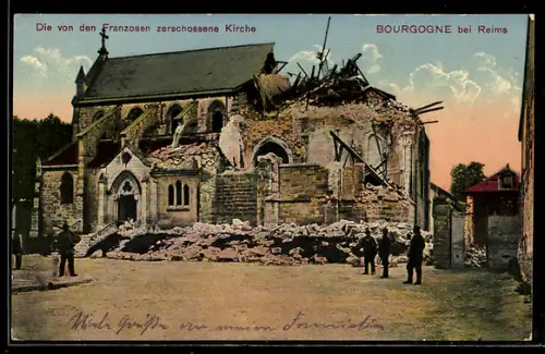 AK Bourgogne bei Reims, Die von den Franzosen zerschossene Kirche