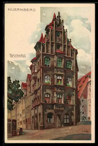 Künstler-AK K. Mutter: Nürnberg, Das Toplerhaus