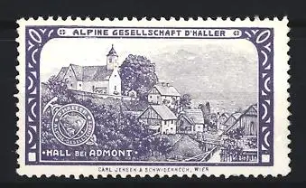 Reklamemarke Hall bei Admont, Alpine Gesellschaft D`Haller, Landschaftsansicht