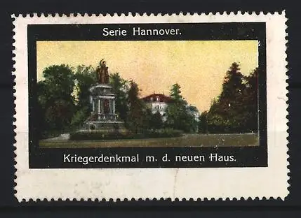 Reklamemarke Hannover, Kriegerdenkmal m. d. neuen Haus, Denkmal und Gebäude im Park