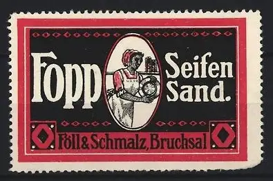 Reklamemarke Bruchsal, Fopp Seifensand, Föll & Schmalz