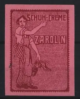 Reklamemarke Schuhcreme Zarolin, Schuhputzer mit Schuhen