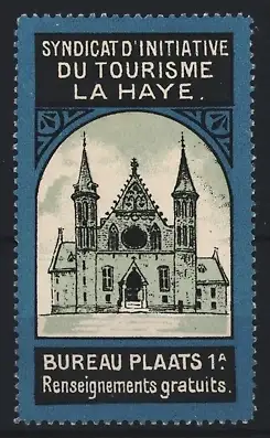 Reklamemarke La Haye, Syndicat d`Initiative du Tourisme, gotische Kirche