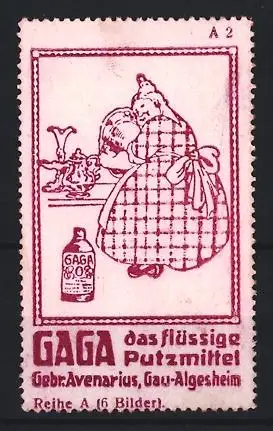 Reklamemarke Gau-Algesheim, GAGA flüssiges Putzmittel, Gebr. Avenarius