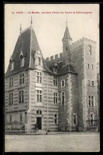 AK Agen, Le Musée, anciens Hôtels de Vaurès et d`Entraygues