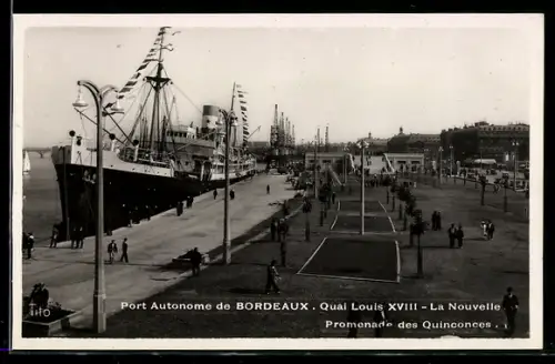 AK Bordeaux, Port Autonome, Quai Louis XVIII, La Nouvelle, Promenade des Quinconces