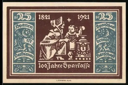 Notgeld Glatz 1921, 25 Pfennig, 100 Jahre Sparkasse mit Figuren und Ornamenten
