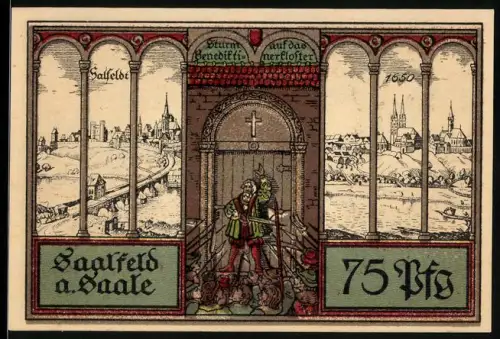 Notgeld Saalfeld a. Saale 1921, 75 Pf, Stadtszenen und Burgruine im Wappen