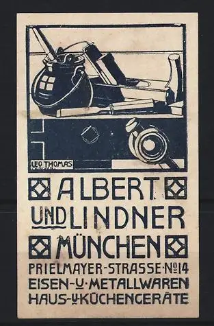 Reklamemarke Leo Thomas, München, Eisen - & Metallwaren Albert und Lindner, Prielmayer-Str. 14, Werkzeug, Hobel, Beitel