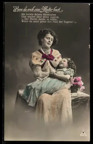 Foto-AK Photochemie Berlin Nr. 7047-6: Sie lenkte deinen Kindessinn..., Wenn du noch eine Mutter hast