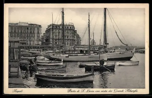 AK Napoli, Porto di S. Lucia con vista dei Grandi Alberghi