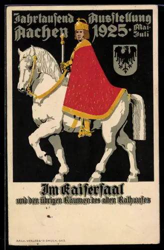 AK Aachen, Historische Jahrtausend-Ausstellung 1925, Im Kaisersaal, Kaiser auf seinem Pferd