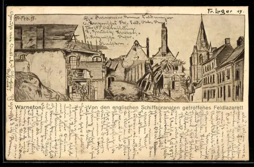 Künstler-AK Warneton, Von den englischen Schiffsgranaten getroffenen Feldlazarett