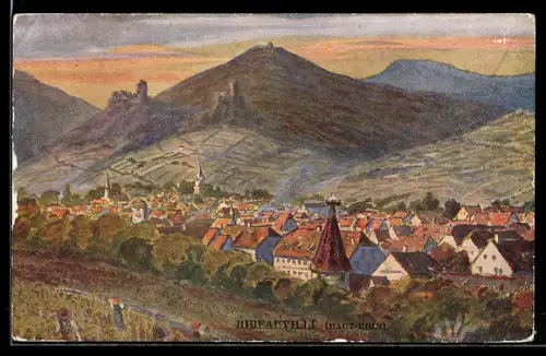 Künstler-AK Ribeauville /Haut-Rhin, Stadtansicht mit Weinbergen und Burgruinen