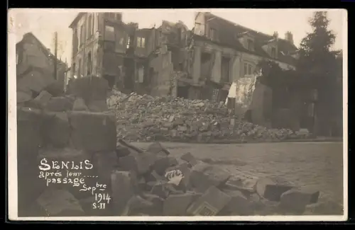AK Senlis, Maisons détruites en Septembre 1914