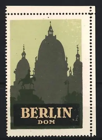 Reklamemarke Berlin, Dom, Silhouette und Reiterdenkmal