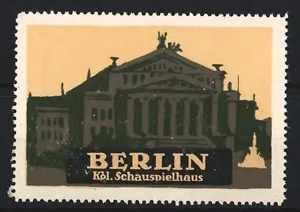 Reklamemarke Berlin, Kgl. Schauspielhaus, Gebäudeansicht
