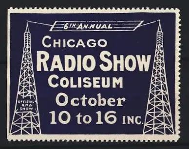 Reklamemarke Chicago, Radio Show 6th Annual, Funktürme