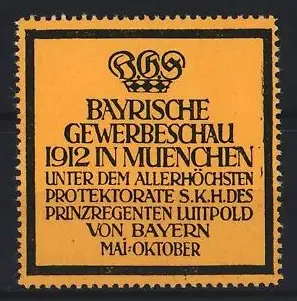 Reklamemarke München, Bayrische Gewerbeschau 1912, Königskrone