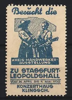 Reklamemarke Stassfurt, Kreis-Handwerker-Ausstellung 1930, Handwerker mit Werkzeugen