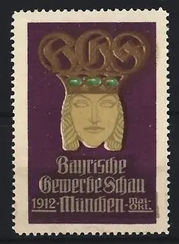 Reklamemarke München, Bayerische Gewerbeschau 1912, Frauenkopf mit Krone
