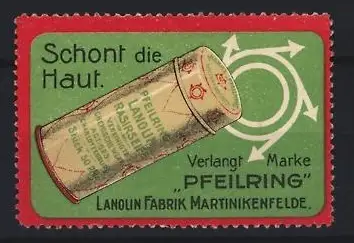 Reklamemarke Martinikenfelde, Lanolin, Pfeilring Rasierstift, Rasierstift