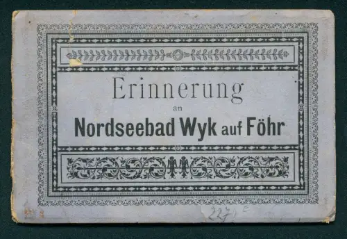 Leporello-Album Wyk auf Föhr mit 10 Ansichten, Redlefsen`s Hotel, Thomas Hotel, Conversationshaus, Leuchtturm auf Amrum