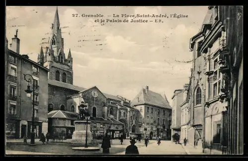 AK Grenoble, La Place, Saint-André, l`Église et le Palais de Justice