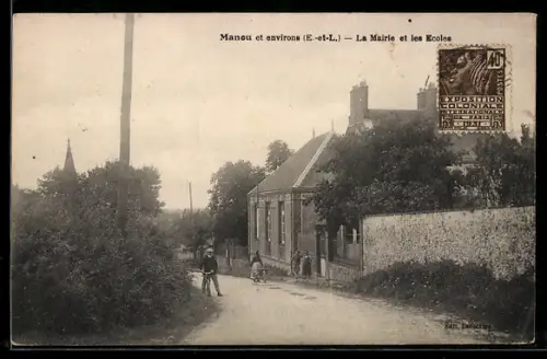 AK Manou /E.-et-L., La Mairie et les Ecoles