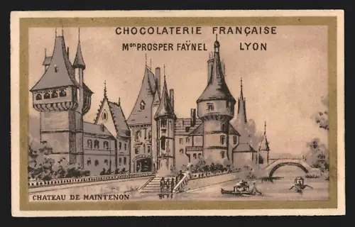 Sammelbild Lyon, Mon. Pper Faynel, Schokolade, Château de Maintenon