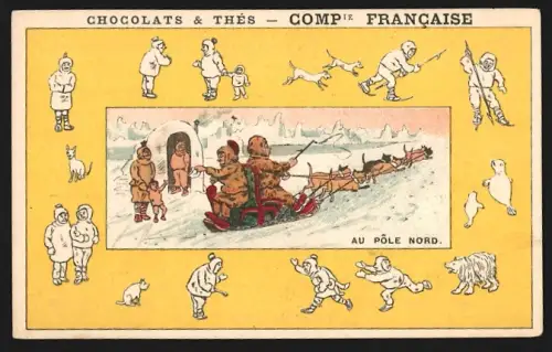 Sammelbild Paris, Chocolats Comp. Francaise, Schokolade und Tee, Au pôle nord
