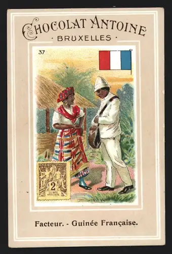 Sammelbild Bruxelles, Chocolat Antoine, Schokolade, Facteur en Guinée Francaise
