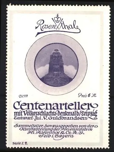 Reklamemarke Selb i. B., Rosenthal Porzellanfabrik, Centenarteller Völkerschlachtdenkmal, Entwurf Jul. V. Gulbrandsen