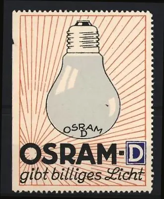 Reklamemarke OSRAM - D gibt billiges Licht, Glühbirne