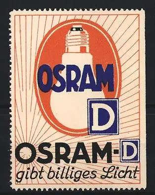 Reklamemarke OSRAM - D, Glühbirne gibt billiges Licht