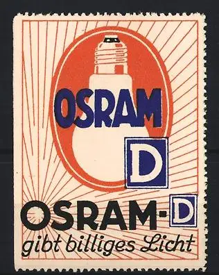 Reklamemarke OSRAM - D, Glühbirne gibt billiges Licht