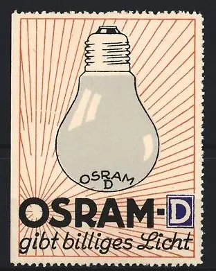 Reklamemarke OSRAM - D gibt billiges Licht, Glühbirne