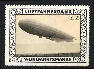 Reklamemarke Luftfahrerdank, Zeppelin Luftschiff L.2, Airship