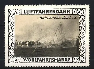 Reklamemarke Luftfahrerdank, Katastrophe des Zeppelin Luftschiff L. 2, Wrecked Airship