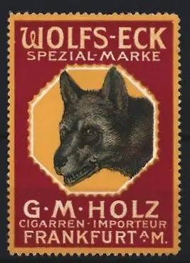 Reklamemarke Frankfurt a.M., Wolfs-Eck Spezial-Marke, Cigarren-Importeur, Wolfskopf, Wolf