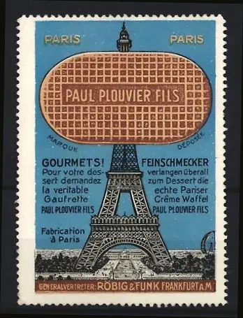 Reklamemarke Paris, Paul Plouvier Fils Waffel, Eiffelturm mit Waffel, Generalvertreter Röbig & Funk, Frankfurt / Main