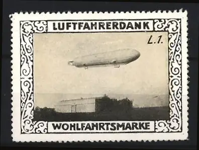 Reklamemarke Luftfahrerdank, Wohlfahrtsmarke, Luftschiff Zeppelin L.1 über Luftschiffhalle, Airship