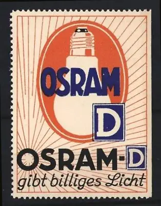 Reklamemarke Osram, Gibt billiges Licht, Glühbirne