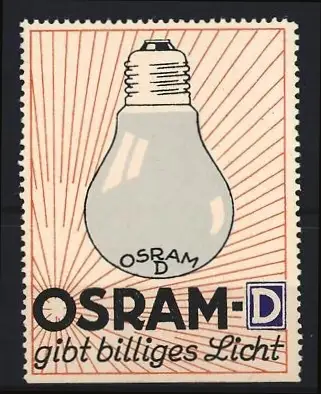 Reklamemarke Osram gibt billiges Licht, Glühbirne