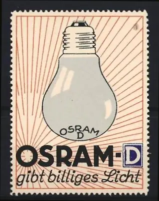 Reklamemarke Osram gibt billiges Licht, Glühbirne