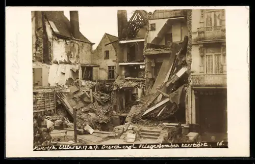 AK Kortrijk, Durch engl. Fliegerbomben zerstörtes Gebäude in der Liller Strasse, 1917