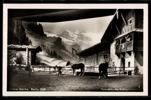 AK Berlin, Grüne Woche 1939, Ostmärkische Gebirgslandschaft, Ausstellung
