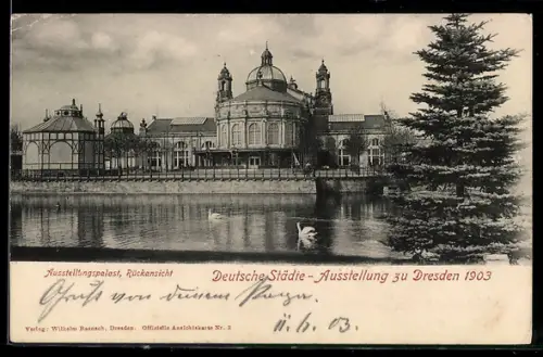 AK Dresden, Deutsche Städte-Ausstellung 1903, Ausstellungspalast, Rückansicht